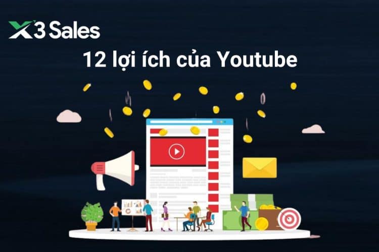 12 lợi ích của Youtube với các doanh nghiệp và người dùng