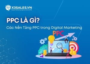 PPC là gì? Các nền tảng PPC trong Digital Marketing