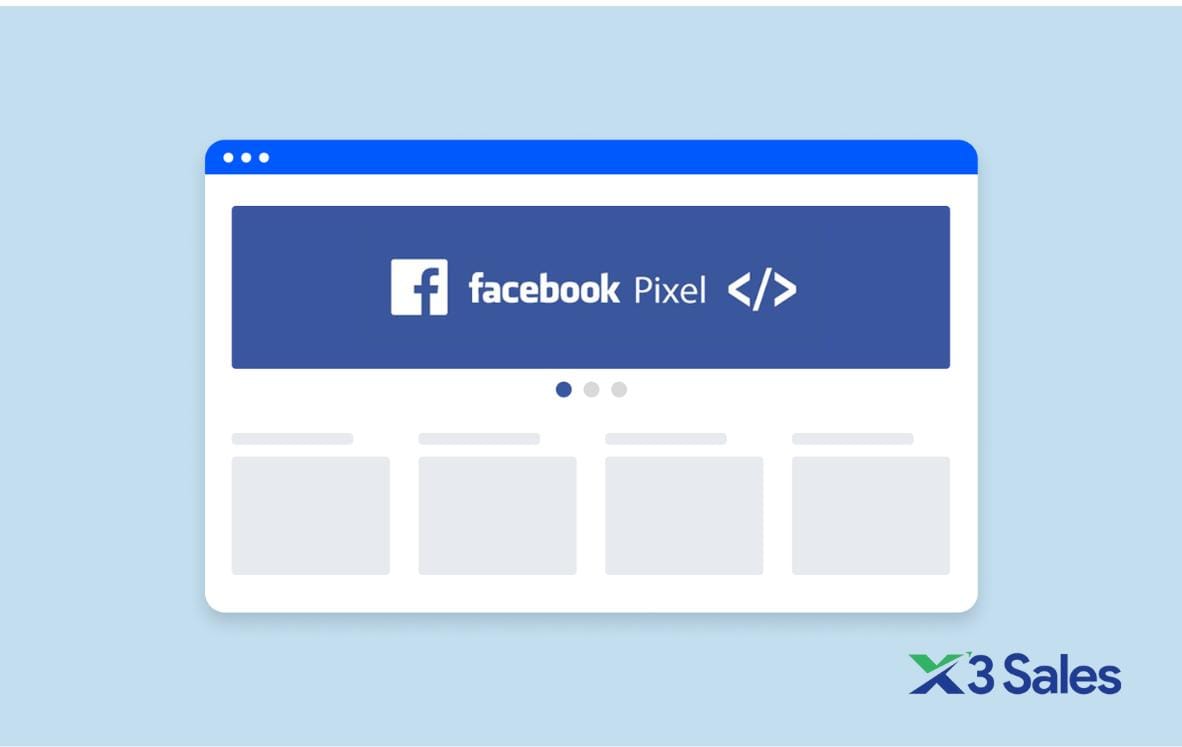 Facebook Pixel là gì? Cách tạo, cài đặt và sử dụng chi tiết