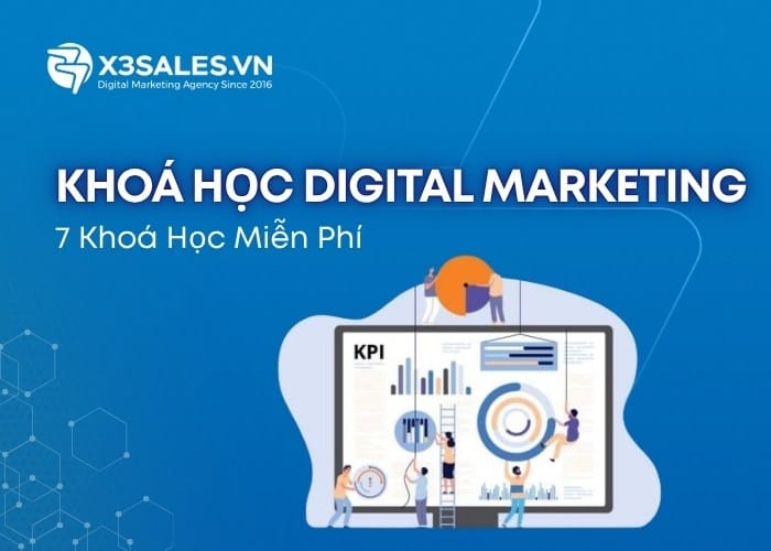 7 Khóa học Digital Marketing miễn phí từ các chuyên gia quốc tế