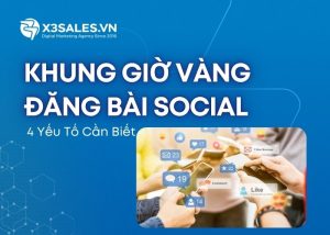 Khung giờ vàng đăng bài trên mạng xã hội: 4 yếu tố ảnh hưởng cần biết