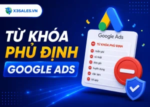 Tất tần tật về từ khoá phủ định Google Ads mà bạn cần biết