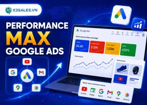 Cách setup Performance Max Google Ads từ A-Z – Update 2026
