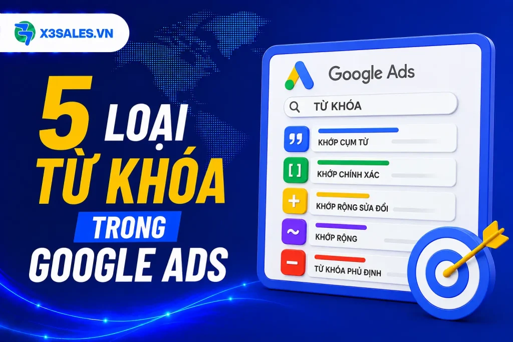5 loại từ khoá trong Google Ads có thể bạn chưa biết