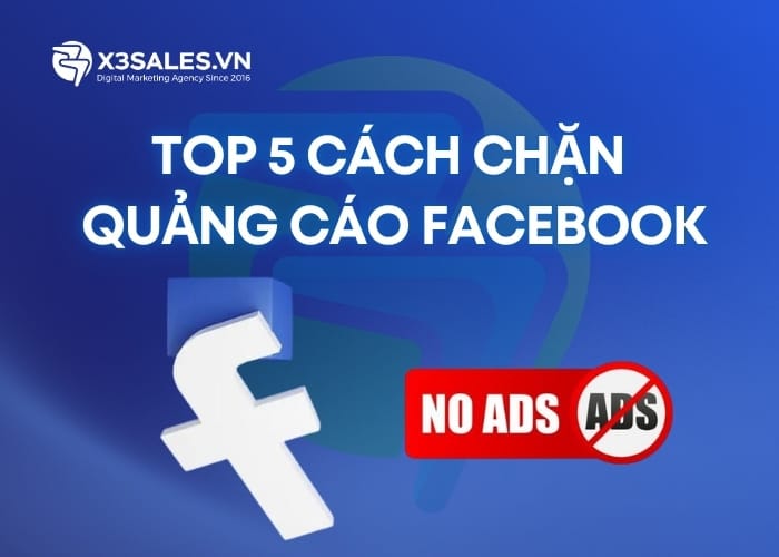 TOP 5 cách chặn quảng cáo Facebook đơn giản