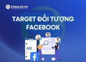 Hướng dẫn target đối tượng Facebook giảm chi phí hiệu quả
