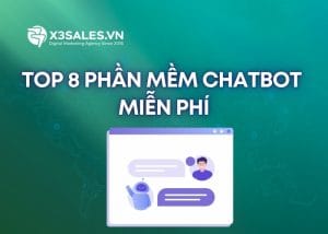 TOP 8 phần mềm Chatbot miễn phí tốt nhất hiện nay cho doanh nghiệp