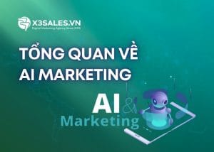 AI Marketing là gì? Tương lai của AI tại Việt Nam