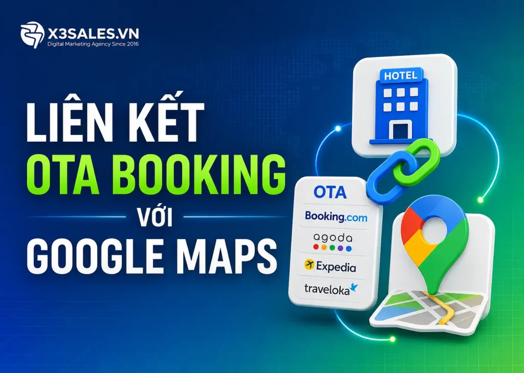 Liên Kết OTA Với Google Maps: Cách Đồng Bộ Giá Phòng Bứt Phá Booking